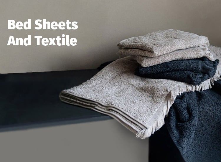 ტექსტილი თეთრეული პირსახოცები Bed Sheets and Textile